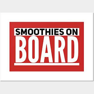 Smoothies On Board Posters and Art